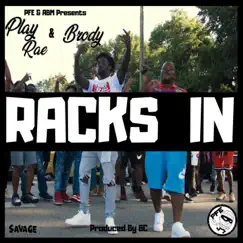 Racks in (feat. Brody) Song Lyrics
