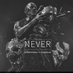 Never (feat. NcoMfortable) Song Lyrics