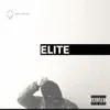 Elite (feat. Flip) - Single album lyrics, reviews, download