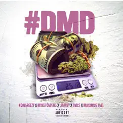 D.M.D. (feat. Jamby el Favo, Maximus Wel, Mike Towers & DVICE) Song Lyrics