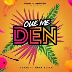 Que me den (feat. Anne Swing) Song Lyrics