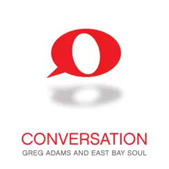 Conversation by Greg Adams & East Bay Soul album reviews, ratings, credits