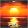 La Marea (feat. Chela Rivas) - Single album lyrics, reviews, download
