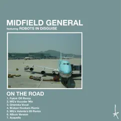 On the Road (feat. Robots in Disguise) by Midfield General album reviews, ratings, credits