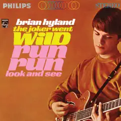 The Joker Went Wild / Run Run Look And See by Brian Hyland album reviews, ratings, credits