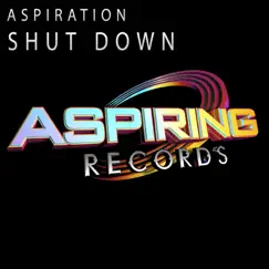 Shut Down - Single by Aspiration album reviews, ratings, credits