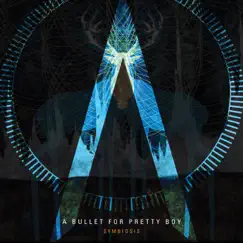 Symbiosis by A Bullet for Pretty Boy album reviews, ratings, credits