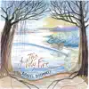 This Holy Fire - EP album lyrics, reviews, download