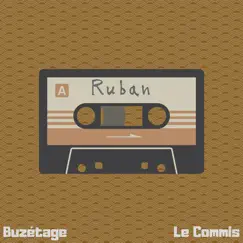 Ruban (feat. Le Commis & Scratch Xclusif Jee) Song Lyrics