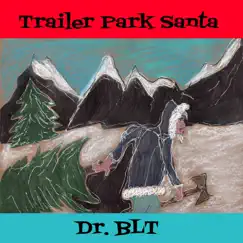 Trailer Park Santa Song Lyrics