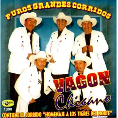 Puros Grandes Corridos by Vagon Chicano album reviews, ratings, credits