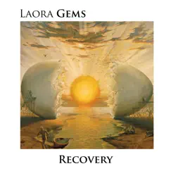 Recovery - Single by Laora Gems album reviews, ratings, credits