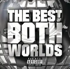 The Best of Both Worlds by JAY-Z & R. Kelly album reviews, ratings, credits