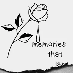 Memories That Last - Single by 2xU album reviews, ratings, credits