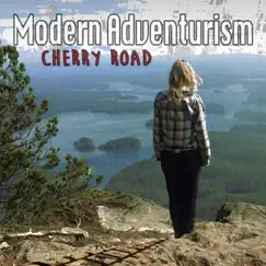 Modern Adventurism - EP by Cherry Road album reviews, ratings, credits
