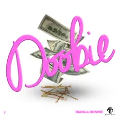 Doobie - Single by Bianca Bonnie album reviews, ratings, credits