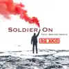 Soldier on (feat. Breana Marin) - Single album lyrics, reviews, download