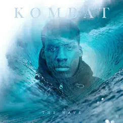 The Wave - Single by KOMBAT album reviews, ratings, credits