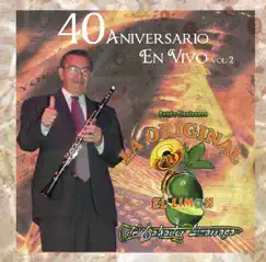 40 Aniversario en Vivo, Vol. 2 by La Original Banda El Limón de Salvador Lizárraga album reviews, ratings, credits