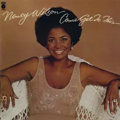 Come Get to This by Nancy Wilson album reviews, ratings, credits
