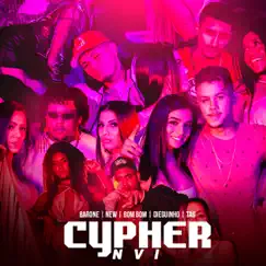 Cypher Nvi - Single by Mc Barone, MC New, Mc Bombom, MC Dieguinho & MC Tag album reviews, ratings, credits