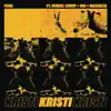 Kristi (feat. Denzel Curry, IDK & NickNack) - Single album lyrics, reviews, download