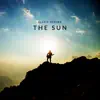 The Sun - Single album lyrics, reviews, download