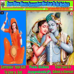 Baso More Meera Surrenders Her Love to Sri Krishna (15th Century Real Life Love Story) [feat. Jayaprakash JP] - Single by Prana Kishore album reviews, ratings, credits