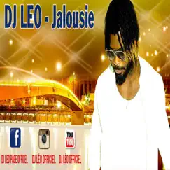 Jalousie - Single by Dj Léo le kdo du ciel album reviews, ratings, credits