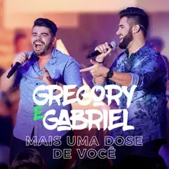 Mais uma Dose de Você - EP by Gregory & Gabriel album reviews, ratings, credits