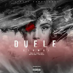 Duele - Single by Sirmoi album reviews, ratings, credits