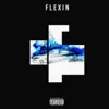 Flexin (feat. マッMA7T人ト & Dxlf) - Single album lyrics, reviews, download