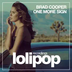 One More Sign - Single by Brad Cooper album reviews, ratings, credits
