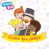 Magia das Cores - Single album lyrics, reviews, download
