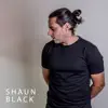 Shaun Black - EP album lyrics, reviews, download