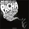 Le Pacha (Original Music from the Movie) album lyrics, reviews, download