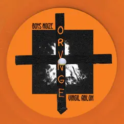 Orvnge - Single by Boys Noize & Virgil Abloh album reviews, ratings, credits