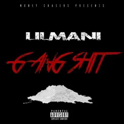 Gang Shit - Single by LilMani album reviews, ratings, credits