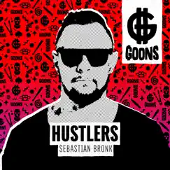 Hustlers - Single by Sebastian Bronk album reviews, ratings, credits