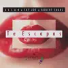 Te Escapas (feat. Sky Joe & Robert Suarz) - Single album lyrics, reviews, download