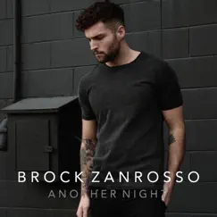 Another Night - Single by Brock Zanrosso album reviews, ratings, credits