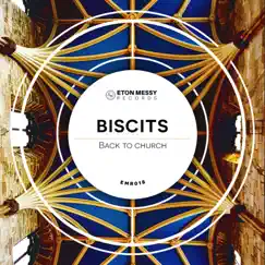 Back to Church - Single by Biscits album reviews, ratings, credits