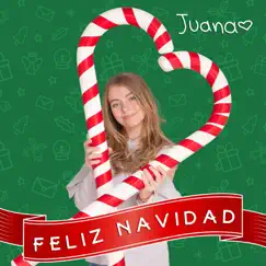 Feliz Navidad - EP by Juana album reviews, ratings, credits