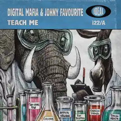 Teach Me - Single by Johny Favourite & Digital Mafia album reviews, ratings, credits