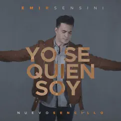 Yo Se Quien Soy En Vivo - Single by Emir Sensini album reviews, ratings, credits