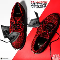 St Laurent (feat. Young Thug) - Single by Raffy Trick album reviews, ratings, credits
