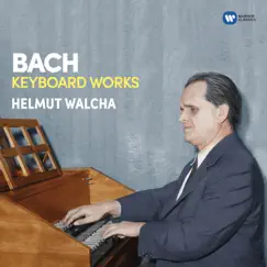 Bach: Keyboard Works by Helmut Walcha album reviews, ratings, credits