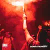 Crash the Party - Single album lyrics, reviews, download