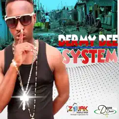System - Single by Dermy Dee album reviews, ratings, credits