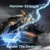 Hammer Strength - Single album lyrics, reviews, download